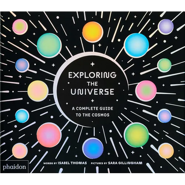 Exploring the Universe: A Complete Guide to the Cosmos