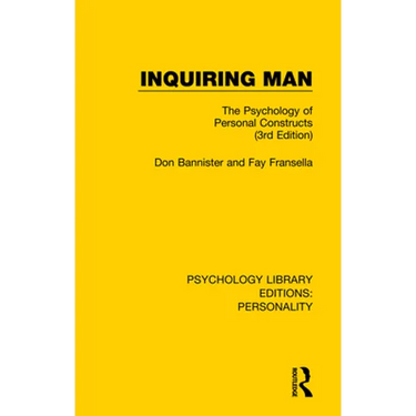 Inquiring Man: The Psychology of Personal Constructs (3rd Edition)