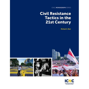 Civil Resistance Tactics in the 21st Century