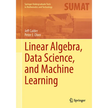 Linear Algebra, Data Science, and Machine Learning