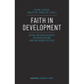Faith in Development: Mixed-Method Studies on Worldviews and Religious Styles
