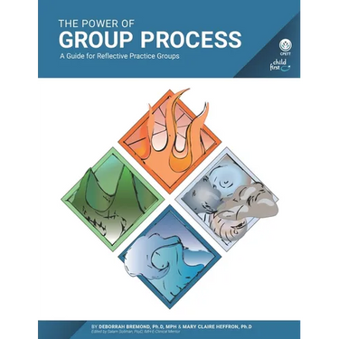 The Power of Group Process: A Guide for Reflective Practice Groups