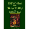 A Witch's Craft, Book 1: Herbs & Oils for A Witch's Craft