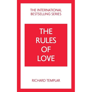 The Rules of Love: A Personal Code for Happier, More Fulfilling Relationships