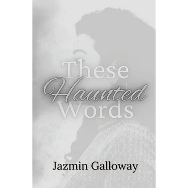 These Haunted Words