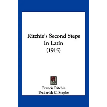 Ritchie's Second Steps In Latin (1915)