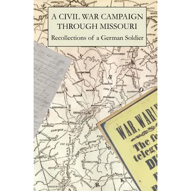 A Civil War Campaign Through Missouri