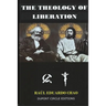 The Theology of Liberation: The Christian-Marxist theological approach seeking the liberation of the poor and the political deliverance of oppressed p