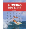 Surfing Word Search (Volume 1): Large Print Puzzle Book with Solutions for Adult and Teenage Surfers