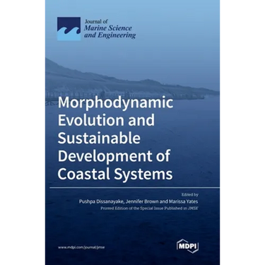 Morphodynamic Evolution and Sustainable Development of Coastal Systems
