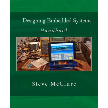 Designing Embedded Systems: Handbook