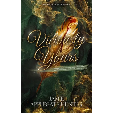 Viciously Yours (Hardcover): Standalone Fantasy Fated Mates Romance (Fae Kings of Eden Book 1)