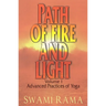 Path of Fire and Light, Vol. 1: Advanced Practices of Yoga