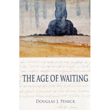 The Age of Waiting