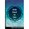 Worlds Beyond the Poles (Heathen Edition): Physical Continuity of the Universe