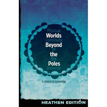 Worlds Beyond the Poles (Heathen Edition): Physical Continuity of the Universe
