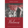 Glimpses of Holiness