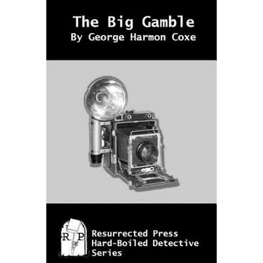 The Big Gamble
