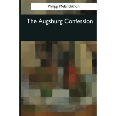 The Augsburg Confession