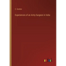 Experiences of an Army Surgeon in India