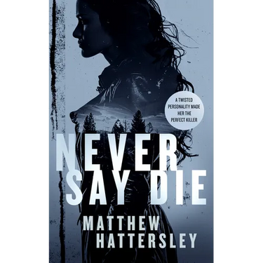 Never Say Die