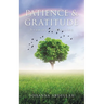 Patience & Gratitude: Stories of Healing