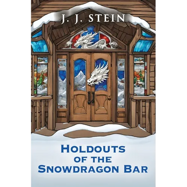 Holdouts of the Snowdragon Bar