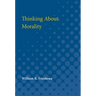 Thinking about Morality