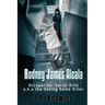 Rodney James Alcala: Occupation: Serial Killer a.k.a. The Dating Game Killer