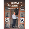 A Journey Through History with the Davenports: Volume 1