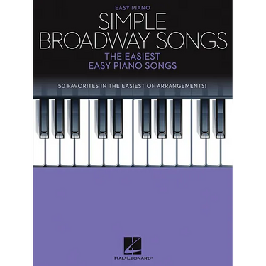Simple Broadway Songs: The Easiest Easy Piano Songs