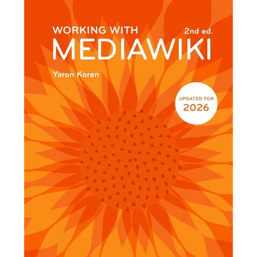 Working with MediaWiki, 2nd edition