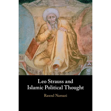 Leo Strauss and Islamic Political Thought
