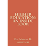 Higher Education: An Inside Look