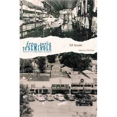 From Syria to Seminole: Memoir of a High Plains Merchant