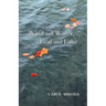 Wind and Water, Leaf and Lake