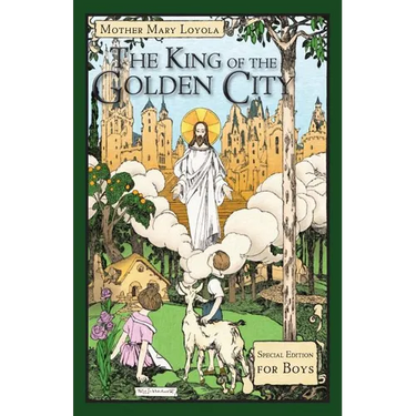 The King of the Golden City: Special Edition for Boys