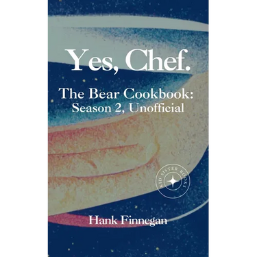 Yes, Chef. The Bear Cookbook: Season 2, Unofficial