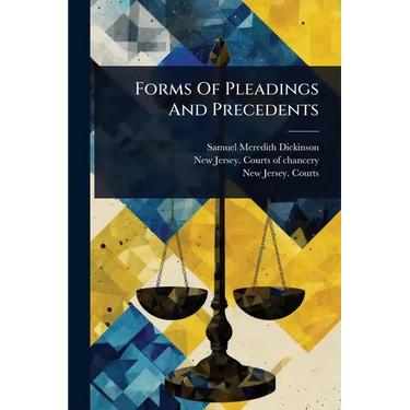 Forms Of Pleadings And Precedents