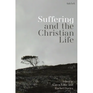 Suffering and the Christian Life