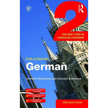 Colloquial German 2: The Next Step in Language Learning