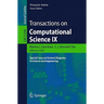 Transactions on Computational Science IX: Special Issue on Voronoi Diagrams in Science and Engineering