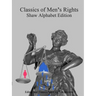 Classics of Men's Rights: Shaw Alphabet Edition