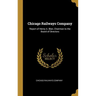 Chicago Railways Company: Report of Henry A. Blair, Chairman to the Board of Directors