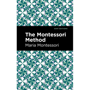 The Montessori Method