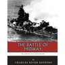 The Greatest Battles in History: The Battle of Midway
