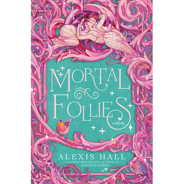 Mortal Follies