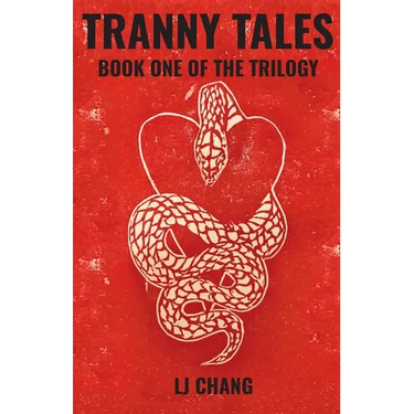 Tranny Tales: Book One of the Trilogy
