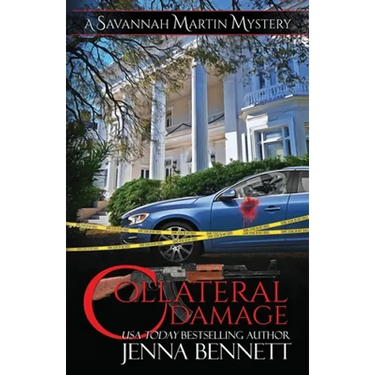 Collateral Damage: A Savannah Martin Novel