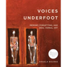 Voices Underfoot